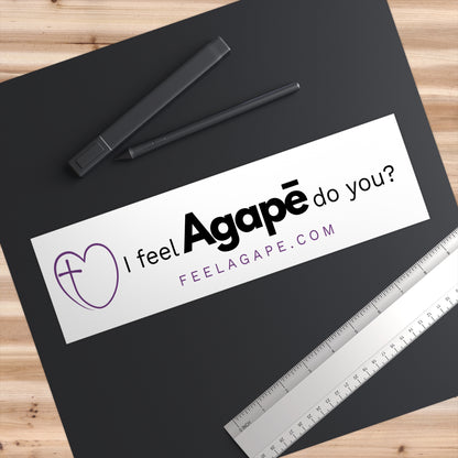 Christian Bumper Sticker – I Feel Agapē | Feel Agapē