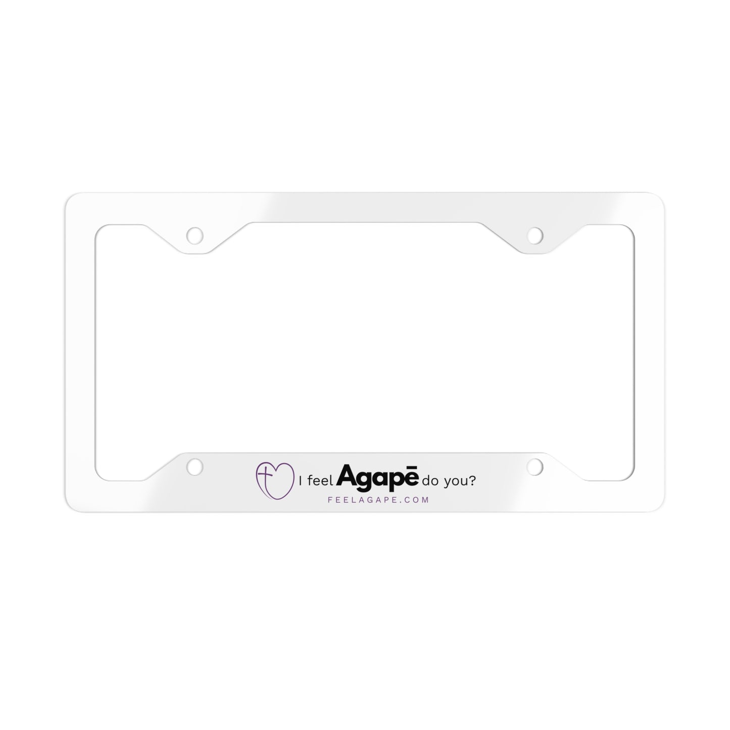 Christian License Plate Frame – I Feel Agapē | Feel Agapē